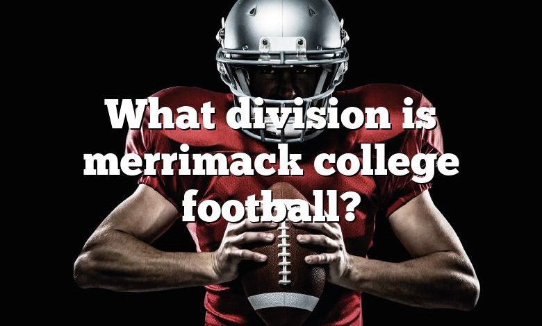 What division is merrimack college football?