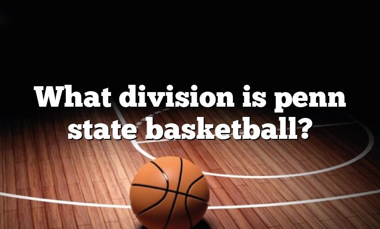 What division is penn state basketball?