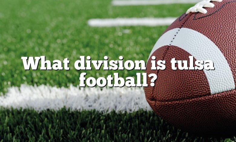 What division is tulsa football?