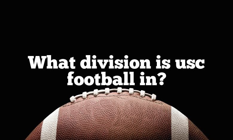 What division is usc football in?