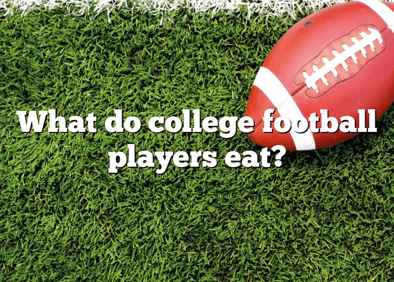 Do College Football Players Get Free Food