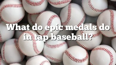 What do epic medals do in tap baseball?