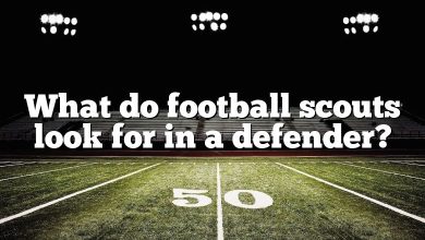 What do football scouts look for in a defender?