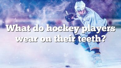 What do hockey players wear on their teeth?