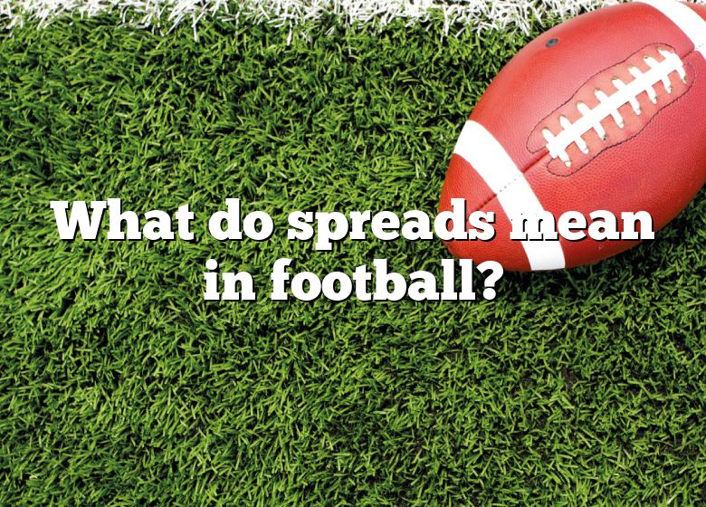 what-do-spreads-mean-in-football-dna-of-sports