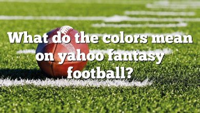 What do the colors mean on yahoo fantasy football?