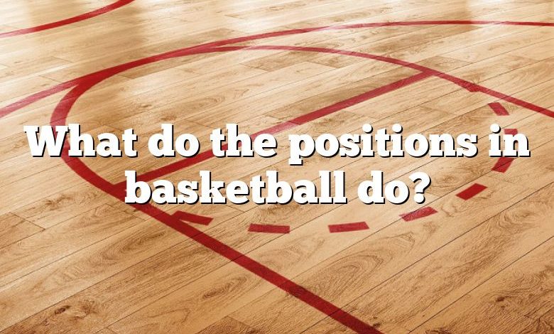 basketball-positions-and-roles-for-beginners-youtube