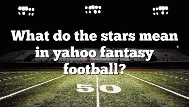 What do the stars mean in yahoo fantasy football?