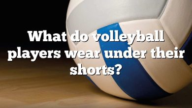 What do volleyball players wear under their shorts?