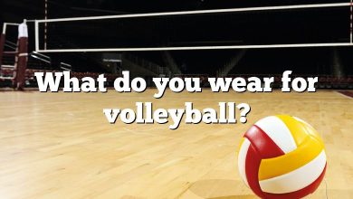 What do you wear for volleyball?