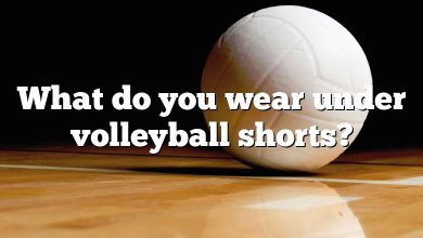 What do you wear under volleyball shorts?