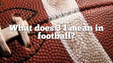 What does 3 1 mean in football?