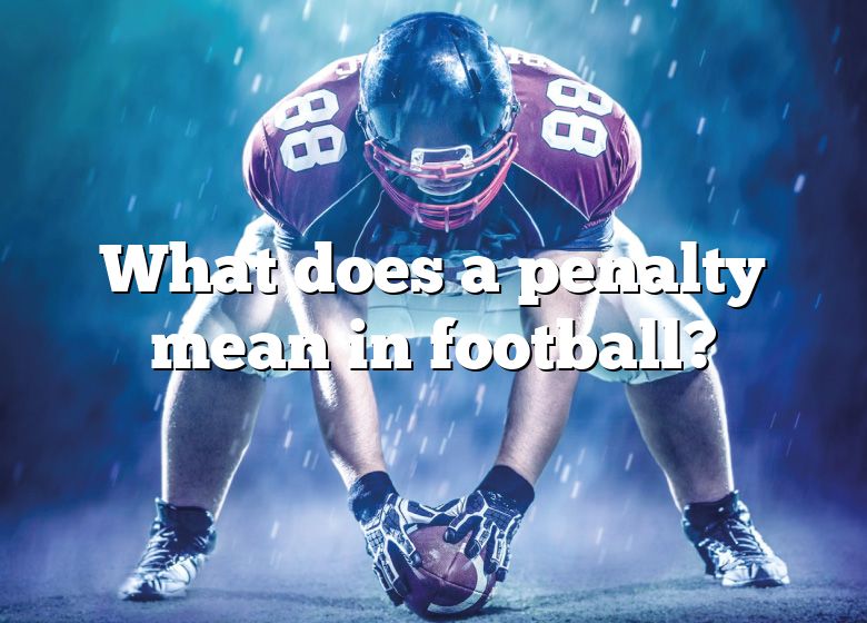 what-does-a-penalty-mean-in-football-dna-of-sports