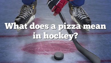 What does a pizza mean in hockey?