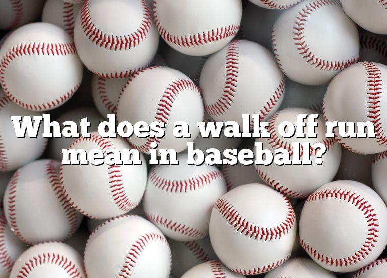 what-does-a-walk-off-run-mean-in-baseball-dna-of-sports