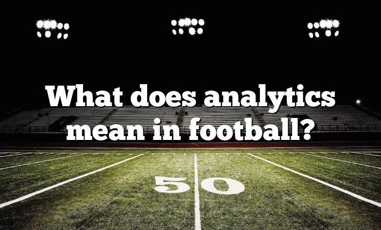 What does analytics mean in football?