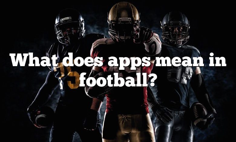 What does apps mean in football?