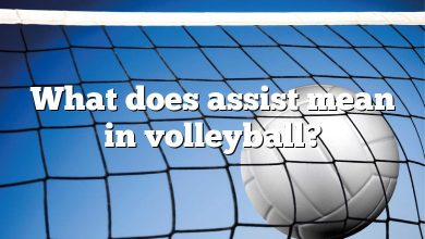 What does assist mean in volleyball?