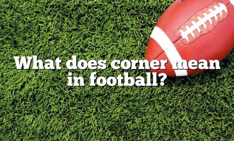 What does corner mean in football?