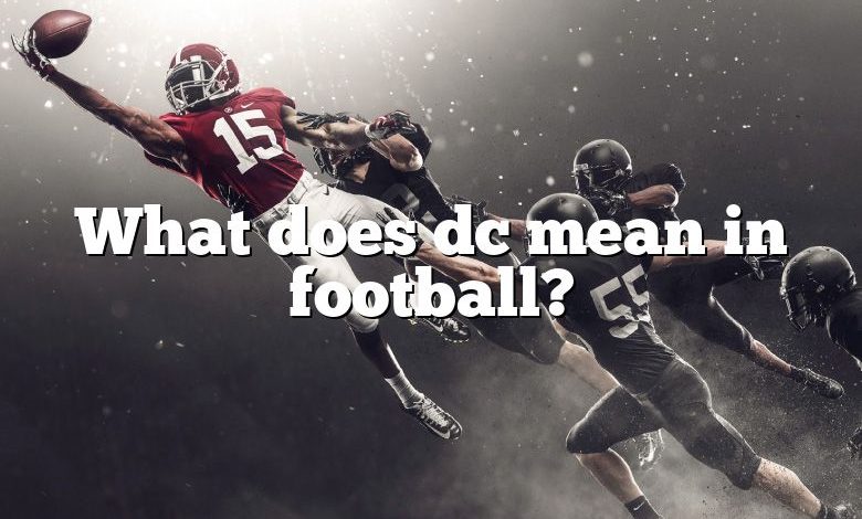 What does dc mean in football?