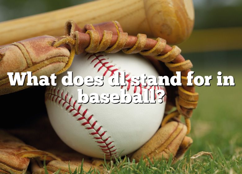 what-does-dl-stand-for-in-baseball-dna-of-sports