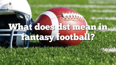 What does dst mean in fantasy football?