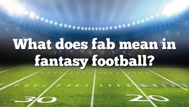 What does fab mean in fantasy football?