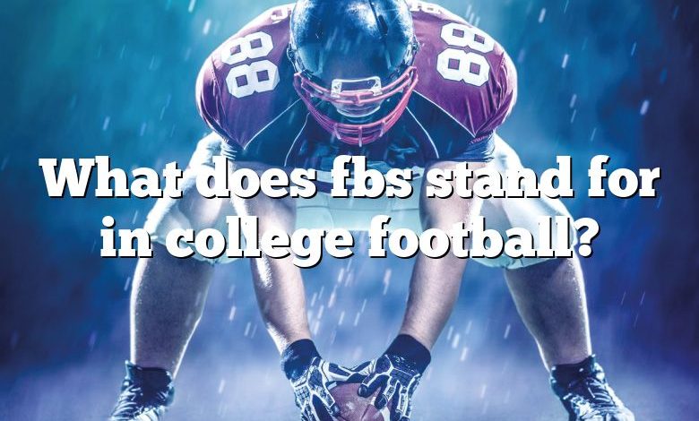 What does fbs stand for in college football?