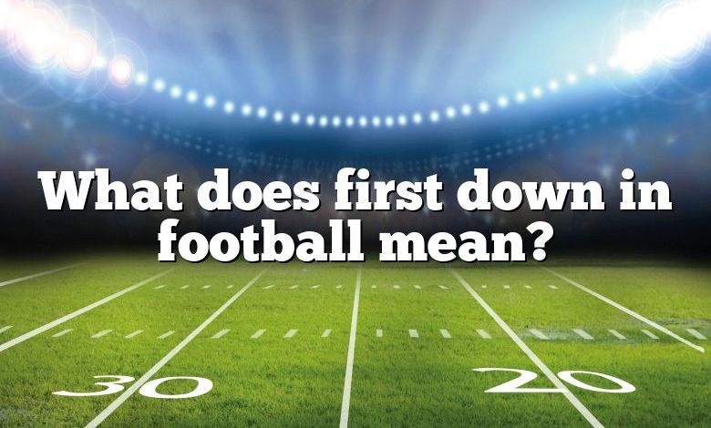 what-does-first-down-in-football-mean-dna-of-sports