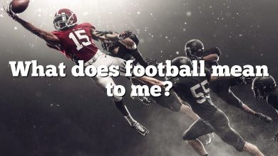 What does football mean to me?