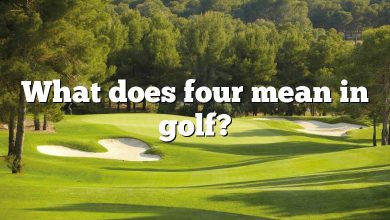 What does four mean in golf?