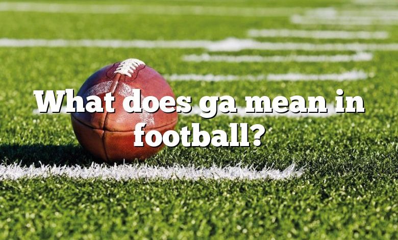 What does ga mean in football?