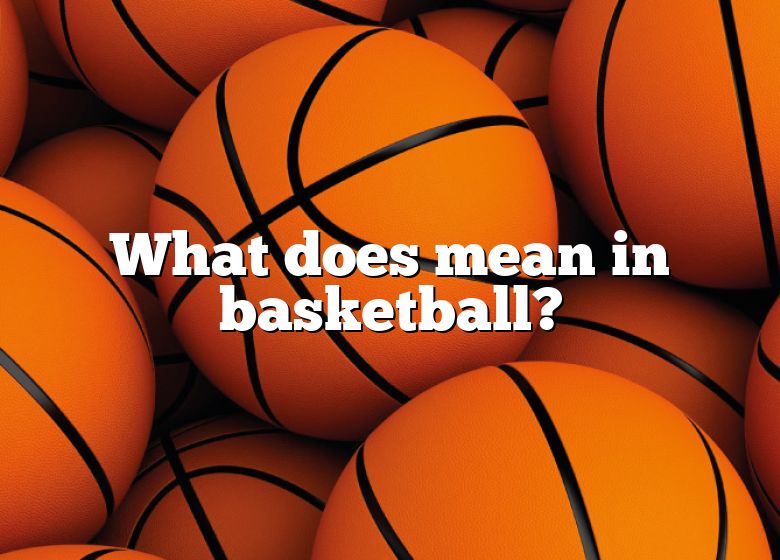 what-does-mean-in-basketball-dna-of-sports