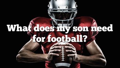 What does my son need for football?