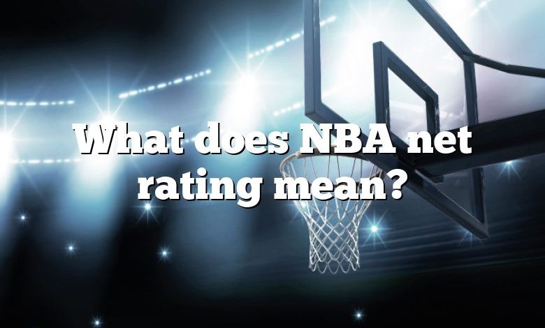 What does NBA net rating mean?