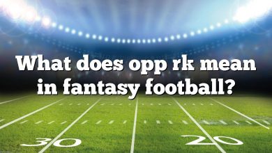 What does opp rk mean in fantasy football?