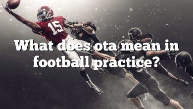 What does ota mean in football practice?