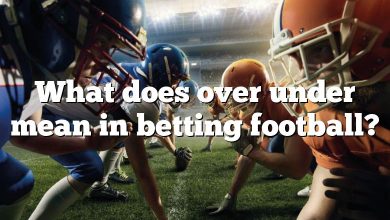 What does over under mean in betting football?