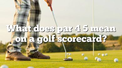 What does par 4 5 mean on a golf scorecard?