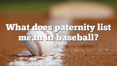 What does paternity list mean in baseball?