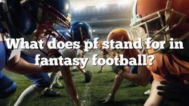 What does pf stand for in fantasy football?