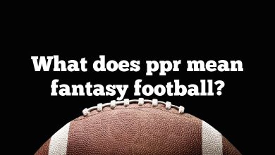 What does ppr mean fantasy football?