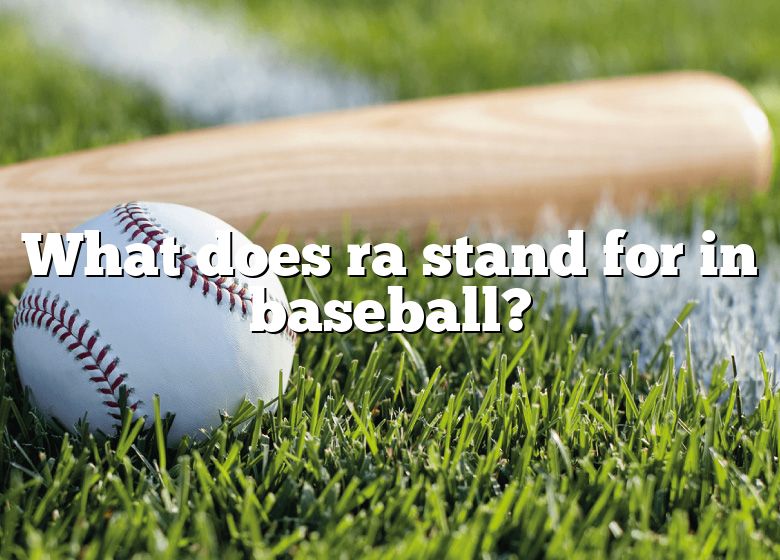 what-does-ra-stand-for-in-baseball-dna-of-sports