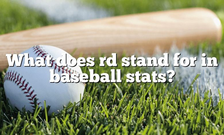 What does rd stand for in baseball stats?