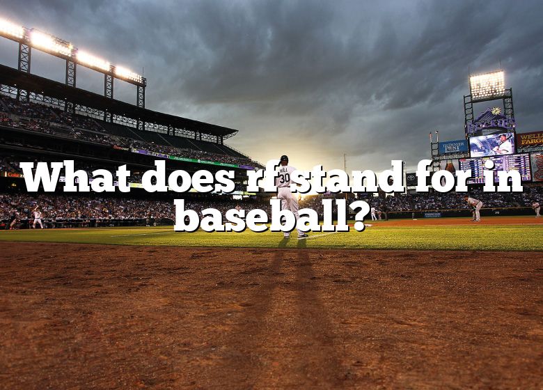 what-does-rf-stand-for-in-baseball-dna-of-sports