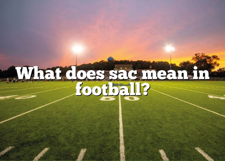 what-does-sac-mean-in-football-dna-of-sports