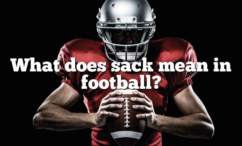 What does sack mean in football?