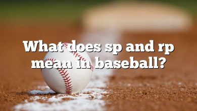 What does sp and rp mean in baseball?