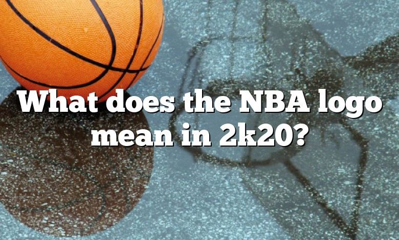 What does the NBA logo mean in 2k20?