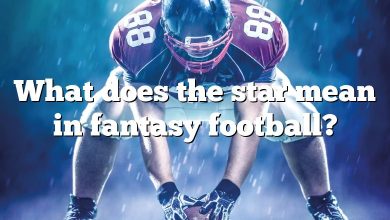 What does the star mean in fantasy football?